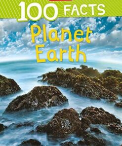 100 Facts: Planet Earth - Peter Riley - 9781789893830
