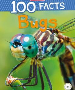 100 Facts: Bugs - Miles Kelly - 9781789894837