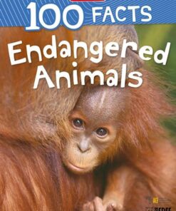 100 Facts: Endangered Animals - Miles Kelly - 9781789894851