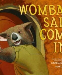 Wombat Said Come In - Carmen Agra Deedy - 9781801301442