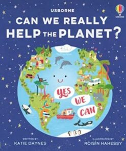 Can we really help the planet? - Katie Daynes - 9781805074618