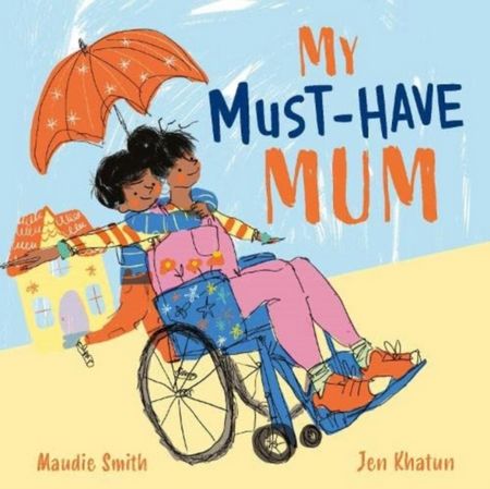 My Must-Have Mum - Maudie Smith - 9781911373148