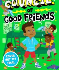 The Council of Good Friends - Nikesh Shukla - 9781913311445