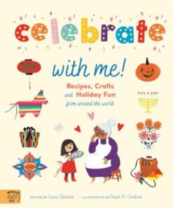 Celebrate With Me!: Recipes