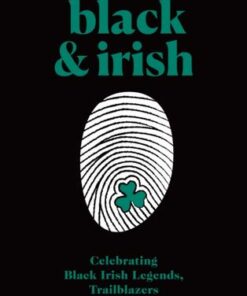 Black & Irish: Legends