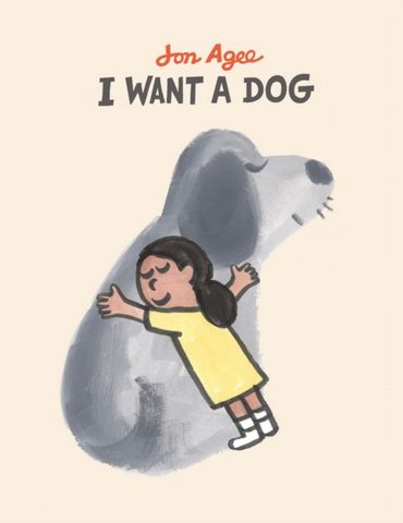 I want a dog - Jon Agee - 9781915252104