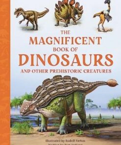 The Magnificent Book of Dinosaurs - Tom Jackson - 9781915588296