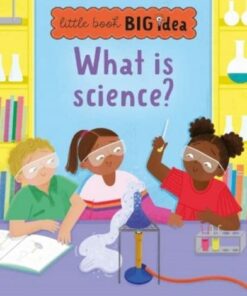What is science? - Sarah Walden - 9781915613271