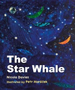 The Star Whale - Nicola Davies - 9781915659095