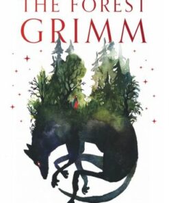 The Forest Grimm - Kathryn Purdie - 9780008588311