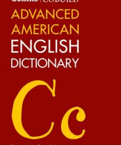 Collins COBUILD Advanced American English Dictionary -  - 9780008607784