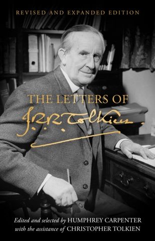 The Letters of J. R. R. Tolkien: Revised and Expanded edition - J. R. R. Tolkien - 9780008628765