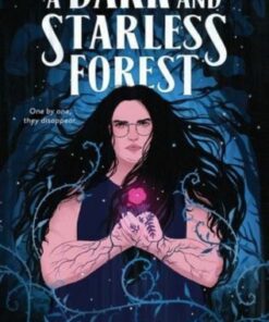 A Dark and Starless Forest - Sarah Hollowell - 9780063308770