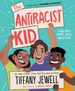 The Antiracist Kid: A Book About Identity