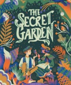Classic Starts: The Secret Garden - Frances Hodgson Burnett - 9781454945390