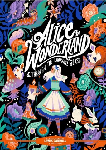 Classic Starts: Alice in Wonderland & Through the Looking-Glass - Lewis Carroll - 9781454948377