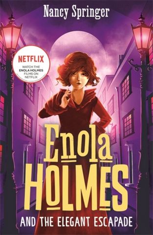 Enola Holmes and the Elegant Escapade (Book 8) 1 Enola Holmes and the Elegant Escapade (Book 8) - Nancy Springer - 9781471414831