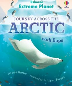 Extreme Planet: Journey Across The Arctic - Jerome Martin - 9781474998741