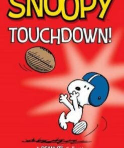 Snoopy: Touchdown! - Charles M. Schulz - 9781524885793