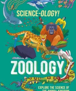 Science-ology!: Zoology - Anna Claybourne - 9781526321312