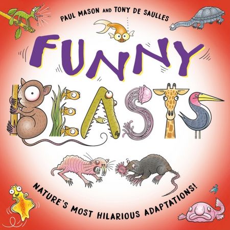 Funny Beasts: Laugh-out-loud nature facts! - Paul Mason - 9781526322883