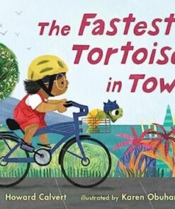 The Fastest Tortoise in Town - Howard Calvert - 9781529514278