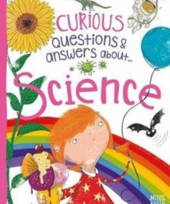 Curious Questions & Answers About Science - Anne Rooney - 9781786174451