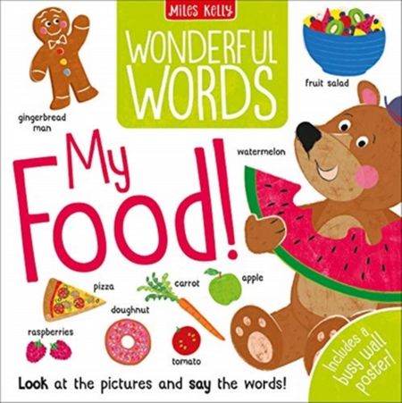 Wonderful Words: My Food! - Becky Miles - 9781789891188