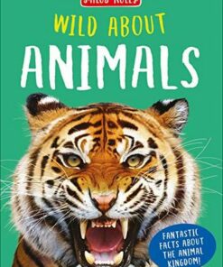 Wild About Animals - Jinny Johnson - 9781789891591