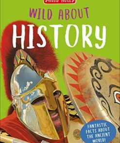 Wild About History - Fiona Macdonald - 9781789891614