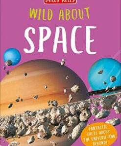 Wild About Space - Sue Becklake - 9781789891676