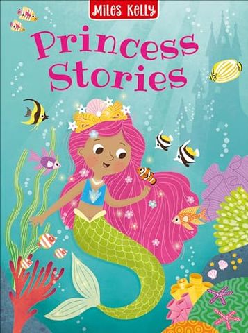 Princess Stories - Miles Miles Kelly - 9781789893182