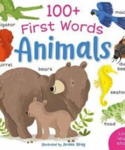 100+ First Words: Animals - Rosie Neave - 9781789895070
