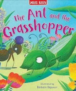 The Ant and the Grasshopper - Miles Kelly - 9781789896701