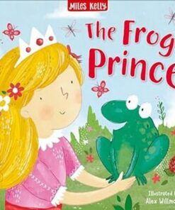 The Frog Prince - Miles Kelly - 9781789896985