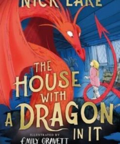 The House With a Dragon in it - Nick Lake - 9781471194870