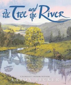 The Tree and the River - Aaron Becker - 9781529516760