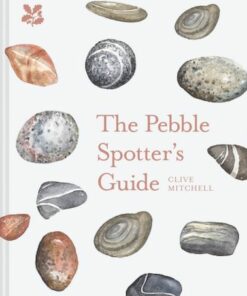 The Pebble Spotter's Guide - Clive Mitchell - 9781911657309