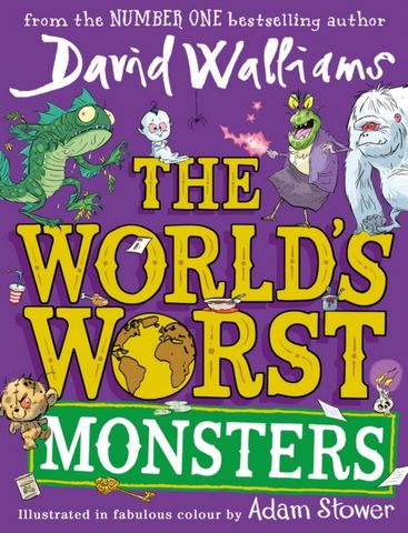 The World's Worst Monsters - David Walliams - 9780008305819