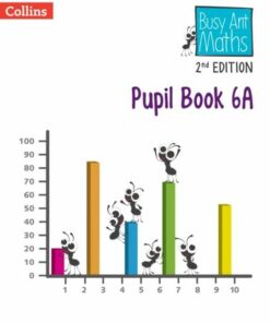 Busy Ant Maths 2nd Edition - Pupil Book 6A - Jeanette Mumford - 9780008613433