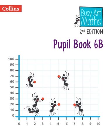 Busy Ant Maths 2nd Edition - Pupil Book 6B - Jeanette Mumford - 9780008613440