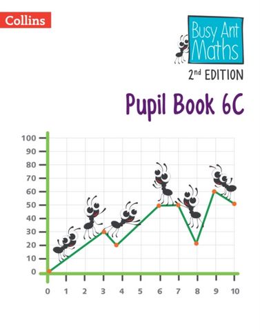 Busy Ant Maths 2nd Edition - Pupil Book 6C 2 Busy Ant Maths 2nd Edition - Pupil Book 6C - Jeanette Mumford - 9780008613457