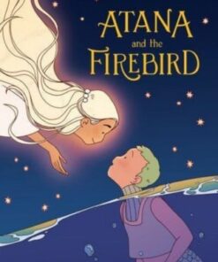 Atana and the Firebird - Vivian Zhou - 9780063075917