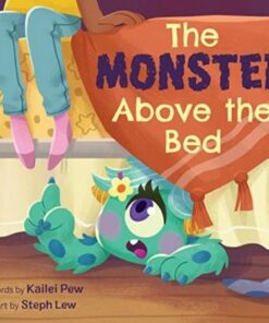 The Monster Above the Bed - Kailei Pew - 9780063271326