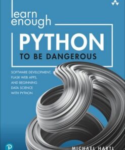Learn Enough Python to Be Dangerous: Software Development