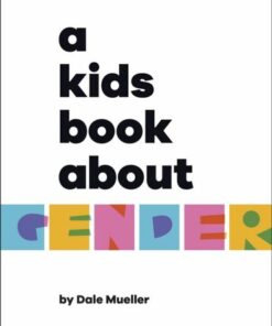 A Kids Book About Gender - Dale Mueller - 9780241634646