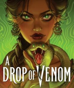 Rick Riordan Presents: A Drop of Venom - Sajni Patel - 9781368092685