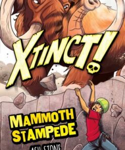 Xtinct!: Mammoth Stampede: Book 4 - Ash Stone - 9781408365755