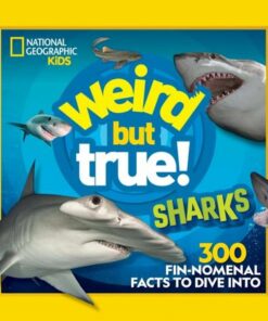 Weird But True Sharks (Weird But True) - National Geographic KIds - 9781426372407