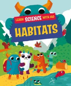 Learn Science with Mo: Habitats - Paul Mason - 9781526319128